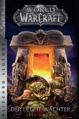 World of Warcraft - Der letzte W&auml;chter