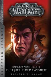 World of Warcraft: Krieg der Ahnen - Die Quelle der Ewigkeit