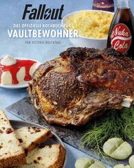 Fallout: Das offizielle Kochbuch f&uuml;r Vaultbewohner