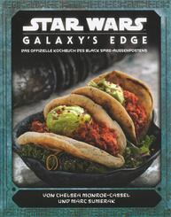 Star Wars: Galaxy's Edge - das offizielle Kochbuch des Black Spire-Au&szlig;enpostens
