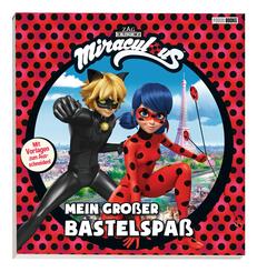 Miraculous: Mein gro&szlig;er Bastelspa&szlig;