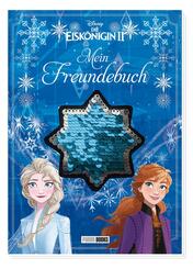 Disney Die Eisk&ouml;nigin 2: Mein Freundebuch