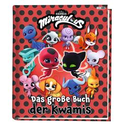Miraculous: Das gro&szlig;e Buch der Kwamis