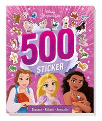 Disney Prinzessin: 500 Sticker - Stickern - R&auml;tseln - Ausmalen