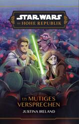 Star Wars Jugendroman: Die Hohe Republik - Ein mutiges Versprechen