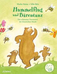 Hummelflug und B&auml;rentanz, m. Audio-CD