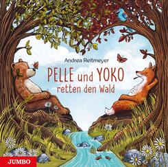 Pelle und Yoko retten den Wald