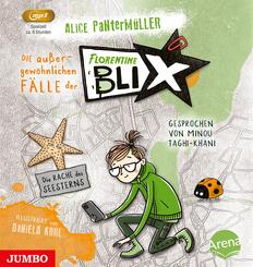 Die au&szlig;ergew&ouml;hnlichen F&auml;lle der Florentine Blix. Die Rache des Seesterns,Audio-CD, MP3