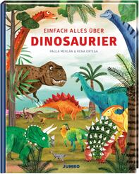 Einfach alles &uuml;ber Dinosaurier
