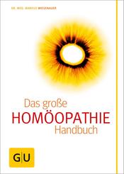 Hom&ouml;opathie - Das gro&szlig;e Handbuch