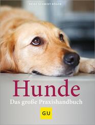 Hunde - Das gro&szlig;e Praxishandbuch