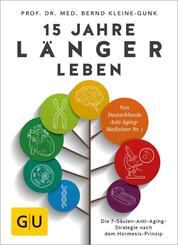 15 Jahre l&auml;nger leben