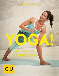 Yoga! Die besten &Uuml;bungen