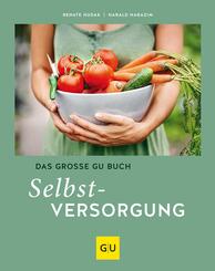 Das gro&szlig;e GU Buch Selbstversorgung