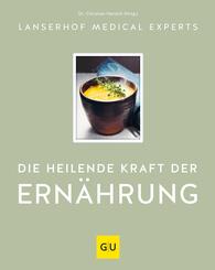 Die heilende Kraft der Ern&auml;hrung