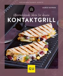 &Uuml;berraschende Ideen f&uuml;r deinen Kontaktgrill