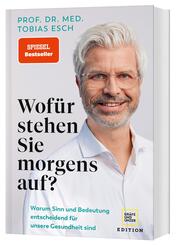Wof&uuml;r stehen Sie morgens auf?