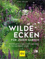 Wilde Ecken f&uuml;r jeden Garten