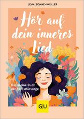 H&ouml;r auf dein inneres Lied