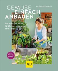 Gem&uuml;se einfach anbauen