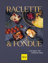 Raclette &  Fondue