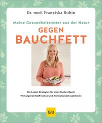 Meine Gesundheitsretter aus der Natur gegen Bauchfett