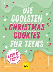 Die coolsten Christmas Cookies f&uuml;r Teens