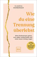 Wie du eine Trennung &uuml;berlebst