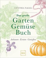 Das gro&szlig;e Garten-Gem&uuml;se-Buch