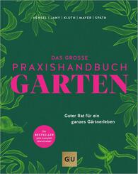 Das gro&szlig;e Praxishandbuch Garten