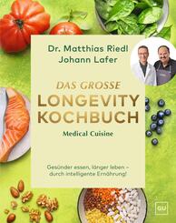 Medical Cuisine - Das gro&szlig;e Longevity Kochbuch