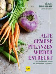 Alte Gem&uuml;sepflanzen wiederentdeckt