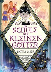 Die Schule der kleinen G&ouml;tter