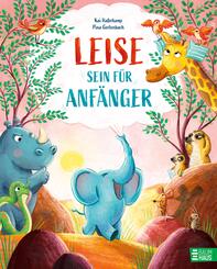 Leise sein f&uuml;r Anf&auml;nger