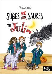 S&uuml;&szlig;es und Saures mit Juli