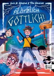 Pl&ouml;tzlich g&ouml;ttlich!