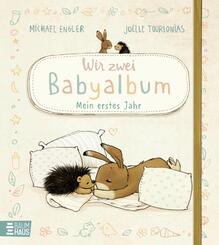 Wir zwei - Babyalbum: Mein erstes Jahr