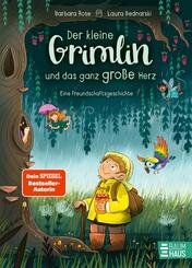 Der kleine Grimlin und das ganz gro&szlig;e Herz - Eine Freundschaftsgeschichte