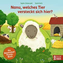 Nanu, welches Tier versteckt sich hier? Ein Bauernhof-Puzzle-Buch
