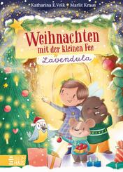 Weihnachten mit der kleinen Fee Lavendula