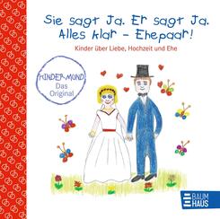 Sie sagt Ja. Er sagt Ja. Alles klar - Ehepaar!