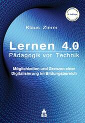 Lernen 4.0 - P&auml;dagogik vor Technik