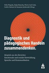 Diagnostik und p&auml;dagogisches Handeln zusammendenken