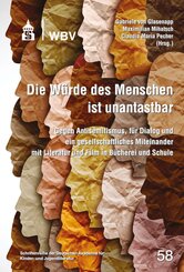 Die W&uuml;rde des Menschen ist unantastbar