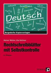 Rechtschreibbl&auml;tter mit Selbstkontrolle. 6. Schuljahr