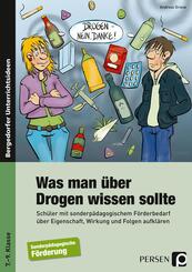 Was man &uuml;ber Drogen wissen sollte