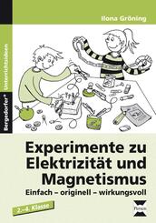 Experimente zu Elektrizit&auml;t und Magnetismus