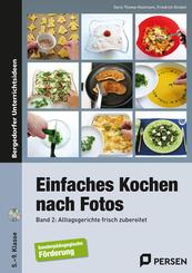 Einfaches Kochen nach Fotos 2, m. 1 Beilage.Bd.2