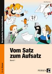 Vom Satz zum Aufsatz.Bd.1