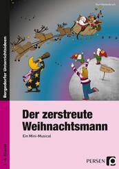 Der zerstreute Weihnachtsmann, m. 1 CD-ROM